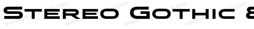 Stereo Gothic 850字体转换